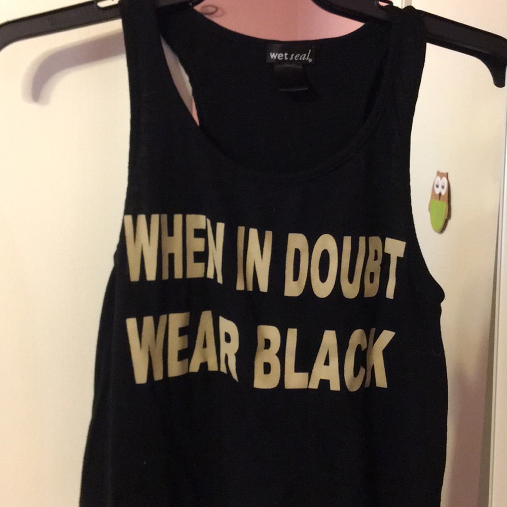 “When in doubt wear black” tank top